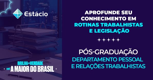 This image ad promotes Estácio post-graduate programs in personal department and labor relations. It aims to deepen the 