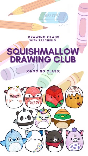 This image promotes an ongoing Squishmallow drawing club with Teacher V.