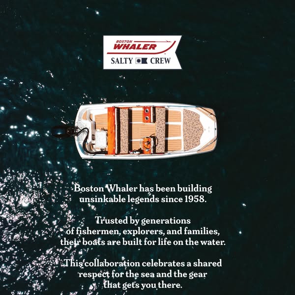 This image ad from Boston Whaler promotes the brand's history, values, and partnership with Salty Crew.
