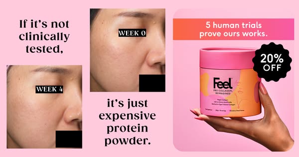 This image ad features a before and after of a woman's face after four weeks of using Feel Pro Collagen. The left si