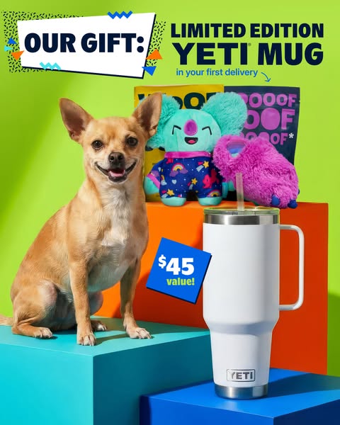 This ad promotes a dog subscription box by highlighting a limited edition Yeti mug as a gift with the first delivery. Th