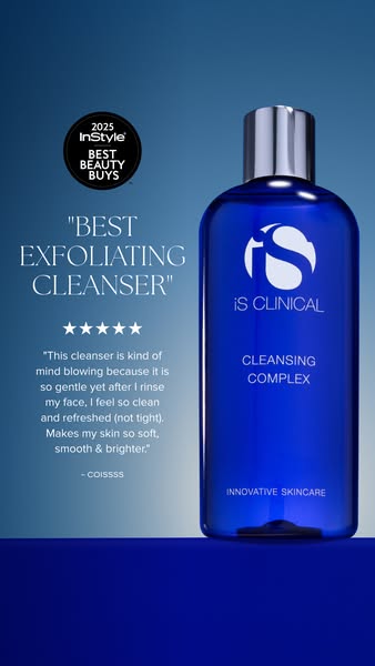 This image ad highlights the iS Clinical Cleansing Complex, promoting it as the 'Best Exfoliating Cleanser'. The
