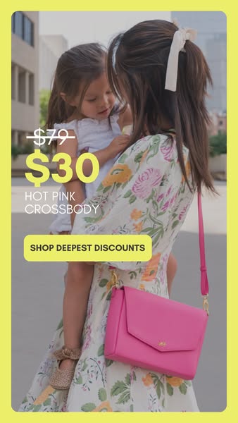 An ad for a hot pink crossbody bag, featuring a discount from $79 to $30. The ad shows a woman holding a young girl whil