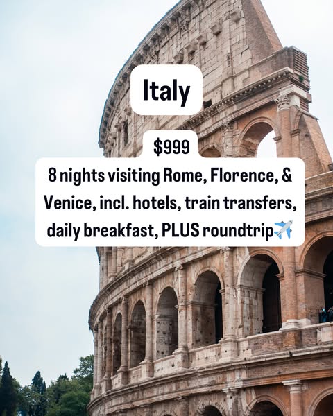 This image ad is promoting an 8-night vacation to Italy visiting Rome, Florence, and Venice for $999. The trip includes 