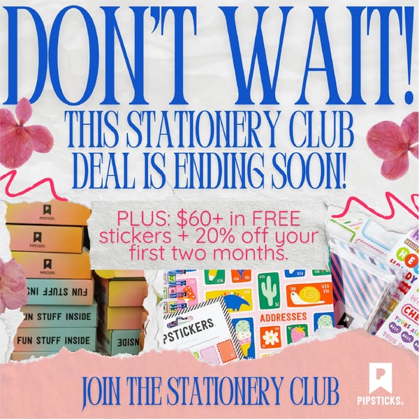 This image ad promotes Pipsticks stationery club with a limited-time offer of $60+ in free stickers and 20% off the firs