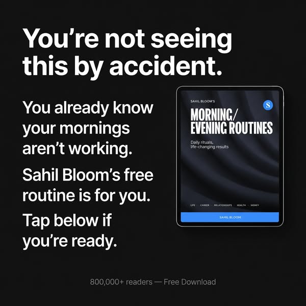 This ad is for Sahil Bloom's free morning and evening routines. It is intended for those who are aware that their mo