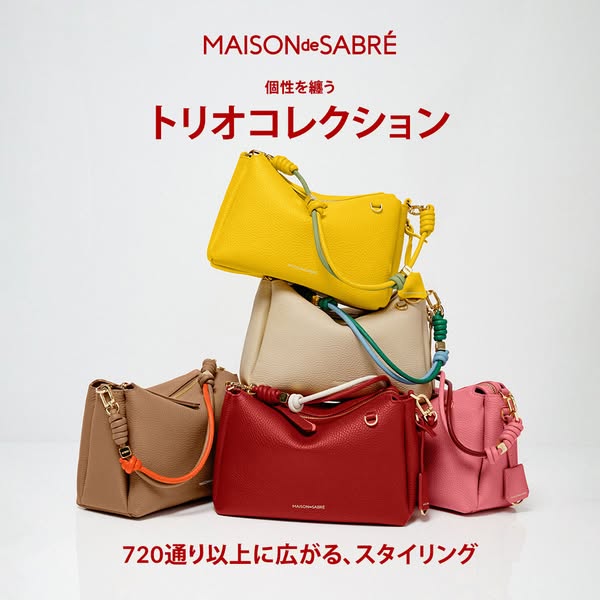 This ad showcases five different colored handbags from the Maison de Sabre Trio collection. It emphasizes the versatilit