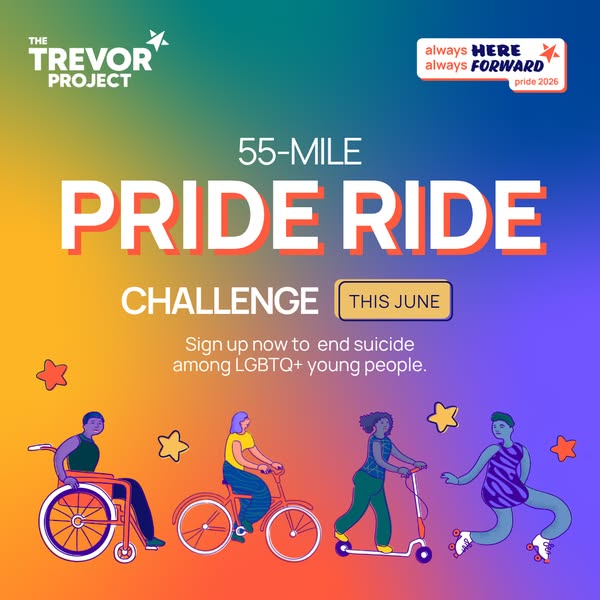This ad is for The Trevor Project, promoting their 55-mile Pride Ride Challenge, encouraging users to sign up to help en