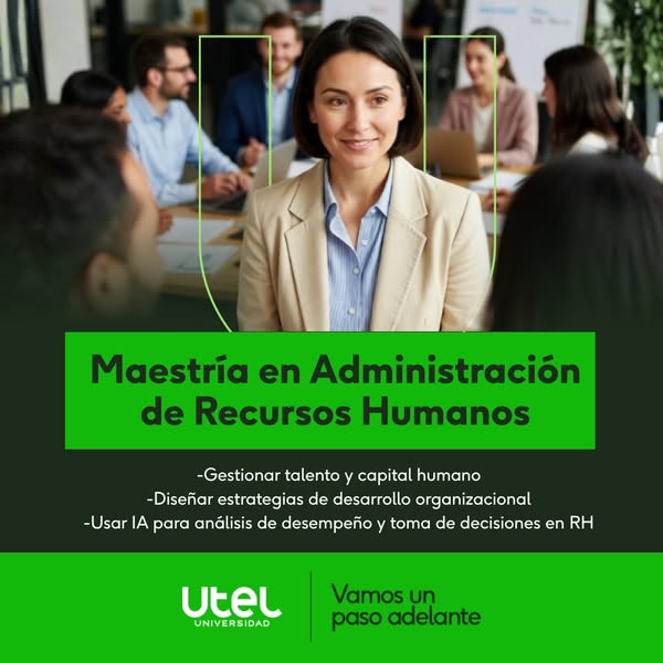 This ad is promoting a master's degree in Human Resource Administration from Utel University. It lists Gestionar tal