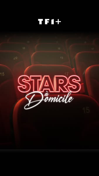 This ad promotes a television show or series called "Stars à Domicile" available on TF1+.