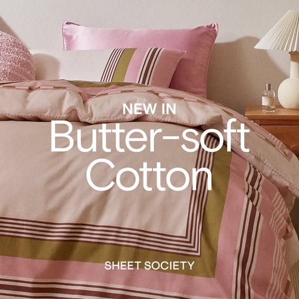 This ad showcases Sheet Society's new butter-soft cotton bedding, emphasizing its comfort and quality.