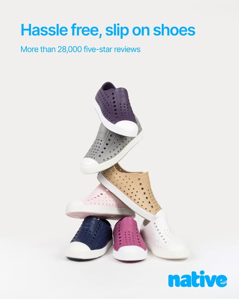 This ad for Native Shoes showcases a stack of their slip-on shoes in various colors, emphasizing their hassle-free natur