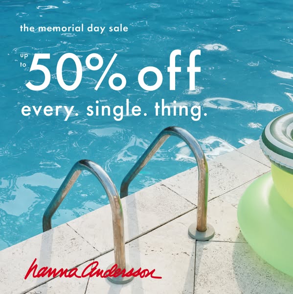 Image ad for Hanna Andersson promoting their Memorial Day Sale offering up to 50% off everything.