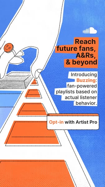 This ad for SoundCloud promotes its Buzzing feature, which allows artists to opt-in to fan-powered playlists based on ac