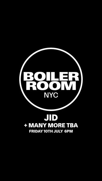 This image is a promotional advertisement for an upcoming Boiler Room event in NYC featuring artist JID. The event will