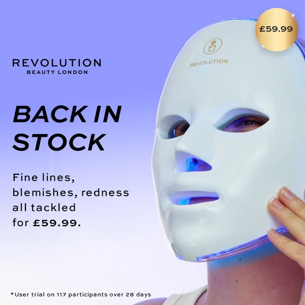 This ad promotes Revolution Beauty London's LED light therapy mask, highlighting its ability to tackle fine lines, b