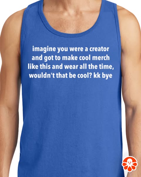This image ad features a man wearing a blue tank top with text printed on it. The text presents a hypothetical scenario 