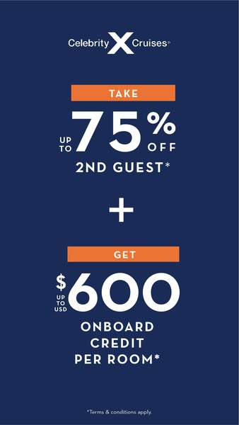 This image ad promotes cruise deals with Celebrity Cruises, highlighting significant savings for the second guest and on