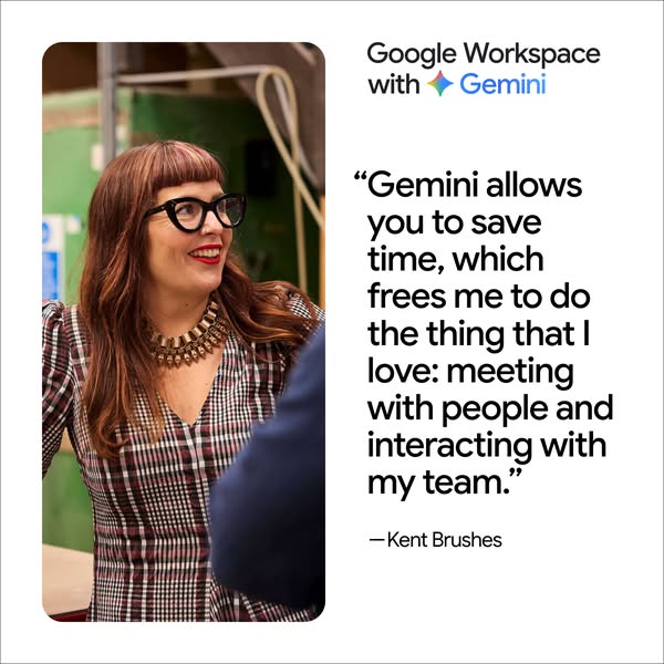 This ad for Google Workspace with Gemini features a testimonial from Kent Brushes, who states that Gemini saves them tim