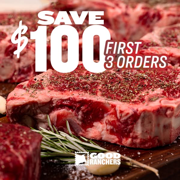 This mouthwatering image ad for Good Ranchers is designed to entice new customers with an aggressive limited-time discou