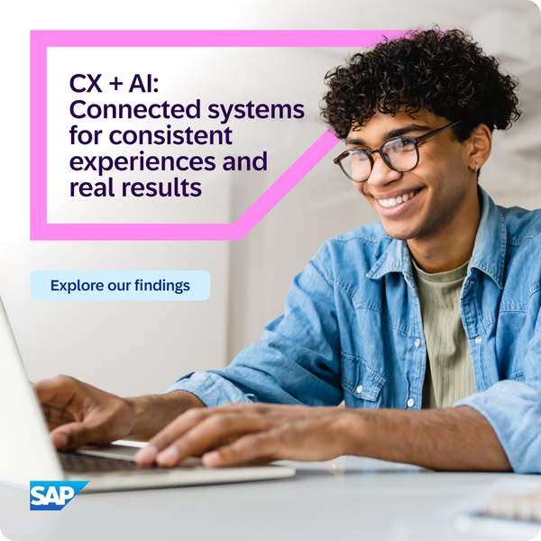This ad promotes SAP's CX + AI connected systems, emphasizing consistent experiences and real results. It features a