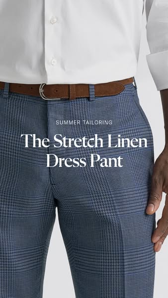 This ad showcases a close-up of a man wearing blue plaid dress pants, emphasizing their stretch linen material and suita