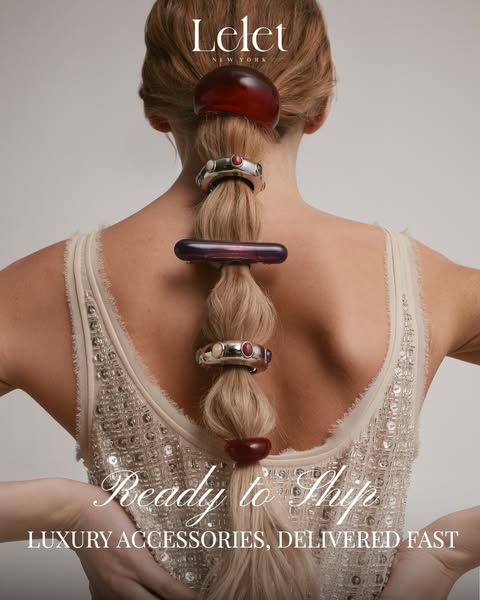 This image ad showcases Lelet NY's luxury hair accessories, emphasizing their availability for immediate shipping. T