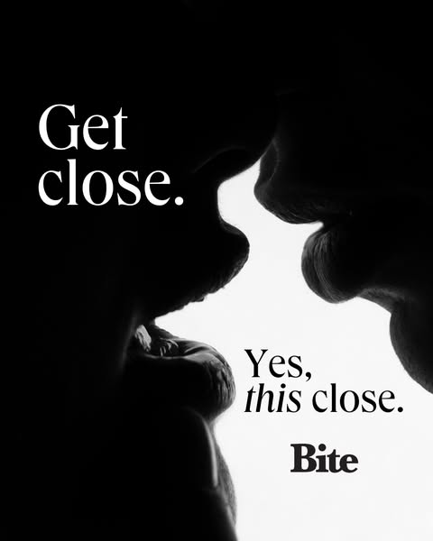 An advertisement using intimacy and proximity to promote the Bite brand.