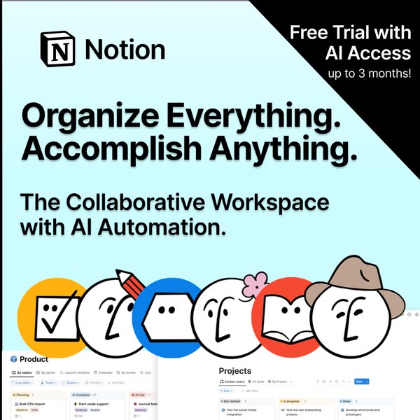 This ad for Notion highlights the product's ability to organize everything and accomplish anything with AI automatio