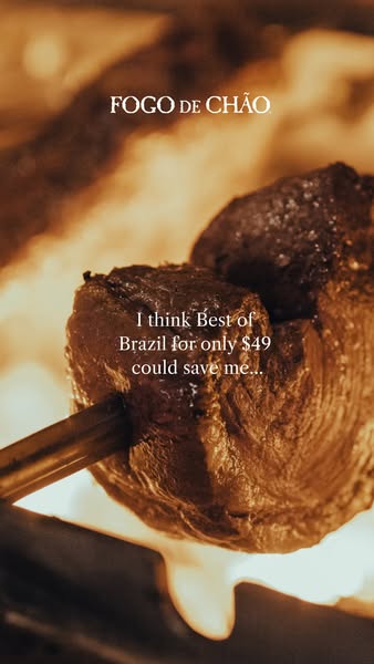 This image ad for Fogo de Chão promotes their Best of Brazil menu for $49. The ad features a close-up shot of meat on a 