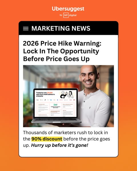 This image ad uses a price increase warning to persuade potential Ubersuggest customers to sign up now. It leverages the