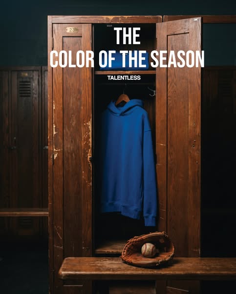 This Talenless ad uses a locker room scene and the headline, 'The Color of the Season' to promote a blue hoodie.