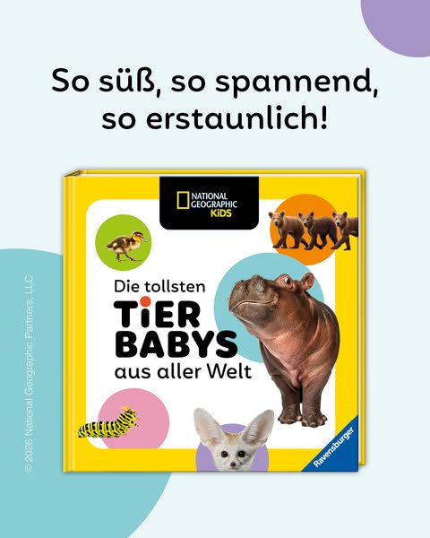 This ad promotes the 'Die tollsten TIERBABYS aus aller Welt' animal babies book from National Geographic Kids an