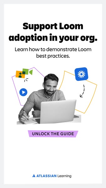 This image ad is for Atlassian Learning, providing a guide to support Loom adoption in your organization. The ad feature