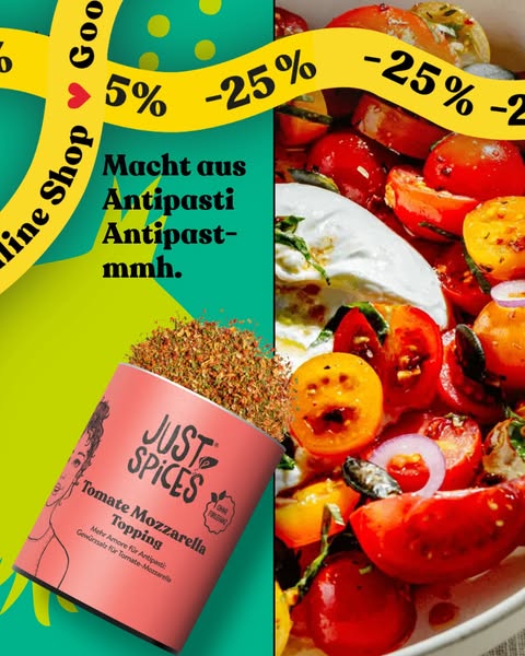 This ad showcases Just Spices' Tomate Mozzarella Topping. The ad presents a split screen with the spice container ne