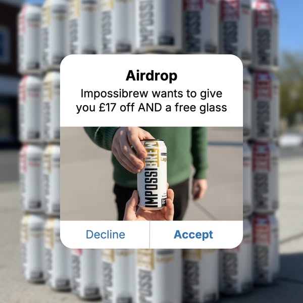 This ad uses the AirDrop interface to offer the viewer a discount on Impossibrew.