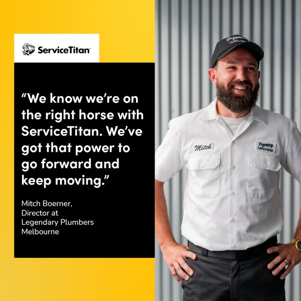 This ad features a testimonial from a director at Legendary Plumbers in Melbourne, who states that ServiceTitan has give