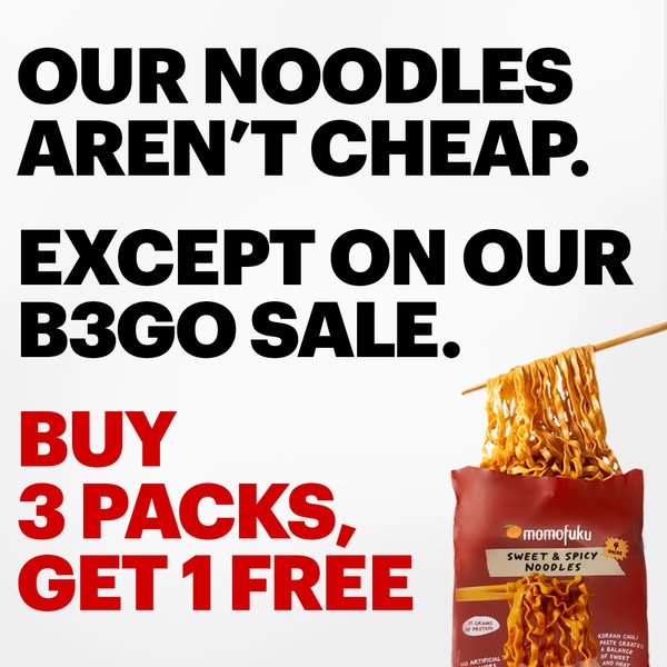 This image ad for Momofuku promotes a buy-three-get-one-free sale on their sweet and spicy noodles. The ad features bold