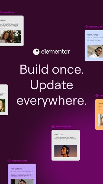 Ad for Elementor highlighting the ability to build once and update everywhere across all platforms, with testimonials sh