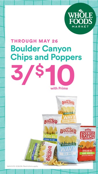 This promotional ad from Whole Foods advertises a deal on Boulder Canyon brand chips. The ad features an image of the ch