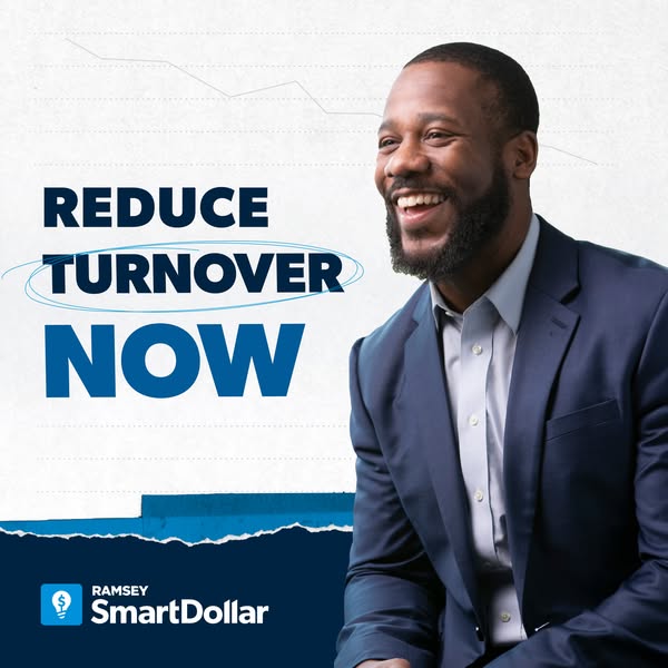 This ad for Ramsey SmartDollar aims to reduce employee turnover by offering a financial wellness program. The ad feature