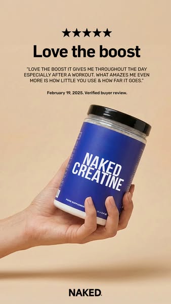 This ad features a positive customer review for Naked Creatine. The ad highlights the product's benefits, particular