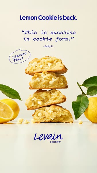 This ad features a stack of lemon cookies from Levain Bakery. It uses customer testimonial to promote the flavor as a li
