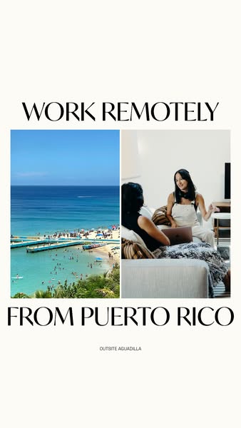 This image ad promotes the idea of working remotely from Puerto Rico, specifically Aguadilla. It features a split-screen