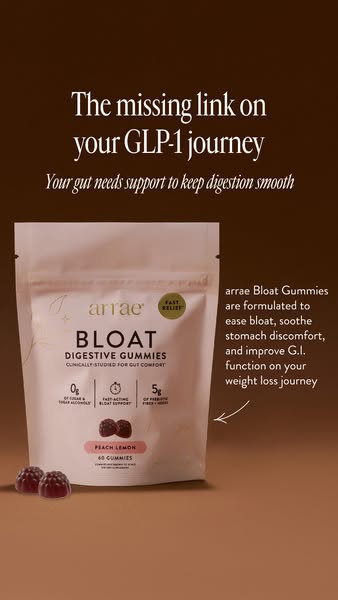 Image ad for Arrae Bloat Digestive Gummies. The ad promotes the Arrae Bloat Gummies as the missing link on your GLP-1 jo