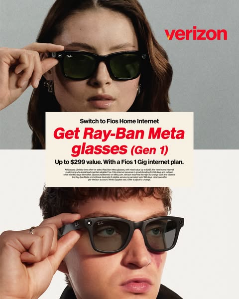 The ad showcases a promotion from Verizon Fios, offering Ray-Ban Meta glasses (Gen 1) at a discounted value with a Fios 