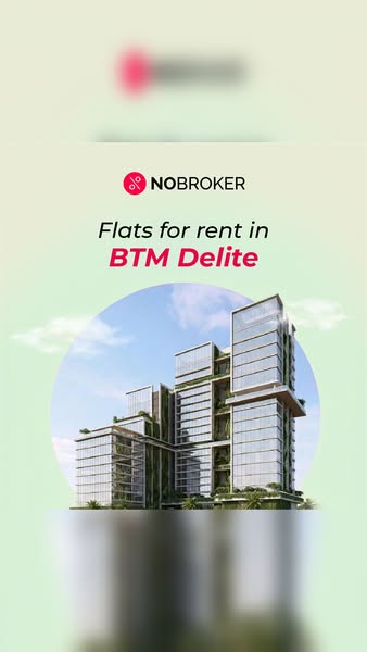 This image ad for NoBroker promotes flats for rent in BTM Delite.
