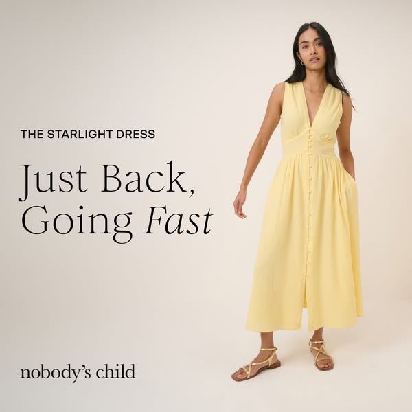 This image ad for Nobody's Child features a woman in a yellow dress, with the text 'Just Back, Going Fast' t
