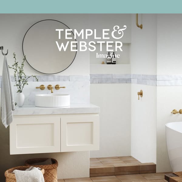 This image ad showcases a modern bathroom featuring Temple & Webster products. The ad aims to inspire viewers with a