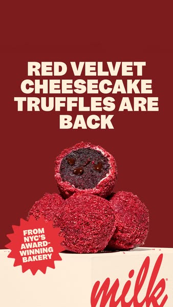 This ad features Milk Bar's Red Velvet Cheesecake Truffles, highlighting their return and NYC bakery origins.